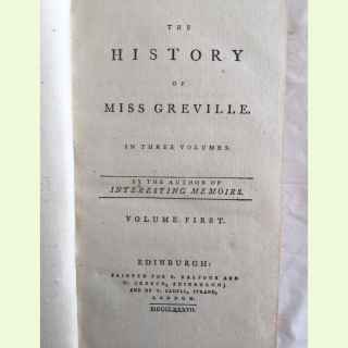 The history of Miss Greville. : In three volumes. By the author of Interesting memoirs.