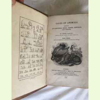 Tales of Animals. Comprising Quadrapeds, Birds, Fishes, Reptiles and Insects