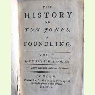 The History of Tom Jones, a Foundling.  Comic novel.