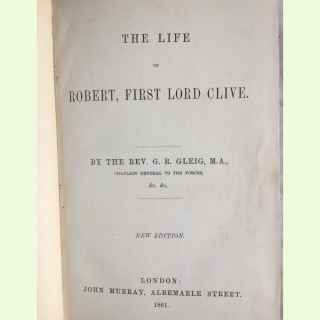 The Life Of Robert, First Lord Clive