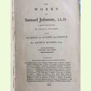 The Works of Samuel Johnson. A New Edition, in Twelve Volumes. To which is prefixed, An Essay on his Life and Genius, by Arthur 